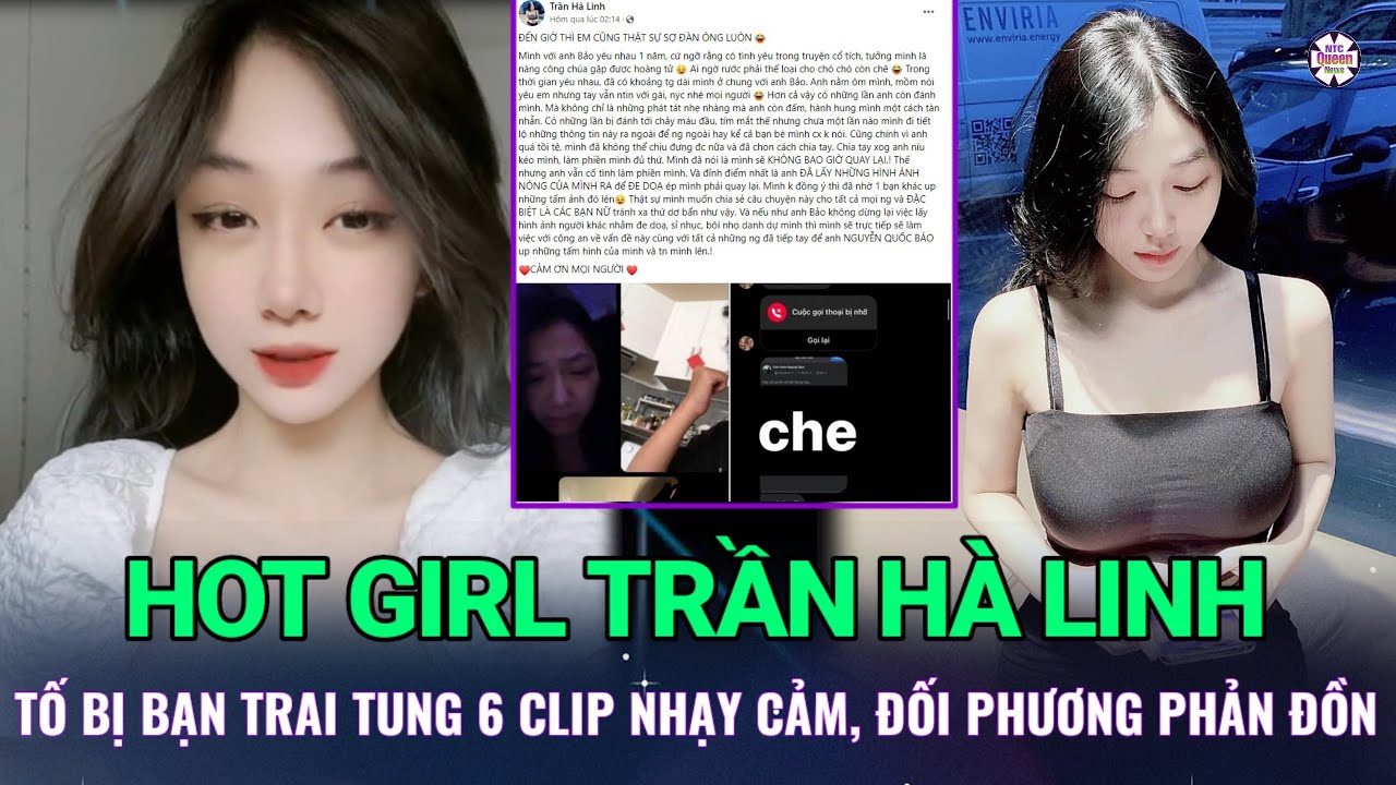 Hot girl Trần Hà Linh tố bị bạn trai tung 6 clip nhạy cảm ...